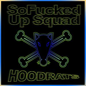 Hoodrats(feat. Juicy Jesus, Smokee B & Taco Supreme) (Explicit)