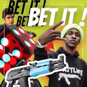 Bet It (Explicit)