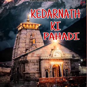 Kedarnath Ki Pahadi