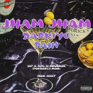 Jham Jham Darkiyo Pani (feat. Swornim & AYG) (Explicit)