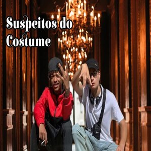 Suspeitos do Costume (Explicit)