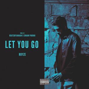 Let You Go (Explicit)
