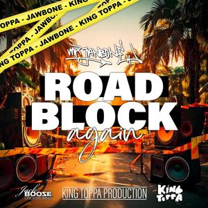 Roadblock again (Explicit)