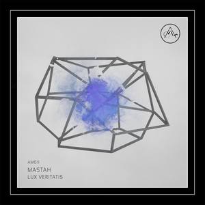 MASTAH - Lux Veritatis
