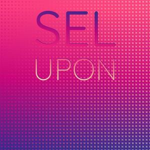 Sel Upon