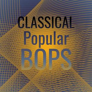 Classical Popular Bops