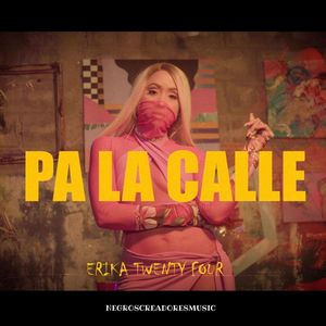 Pa La Calle (Explicit)