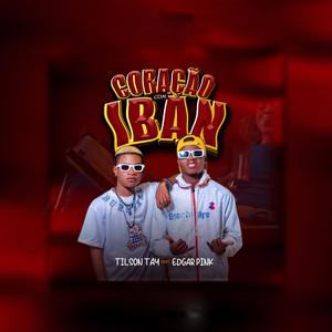 Coração Com Iban (feat. Edgar Pink) (Explicit)