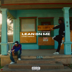 Lean On Me (Explicit)