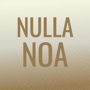 Nulla Noa