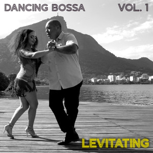 Levitating (Dancing Bossa Version)