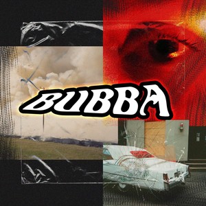 BUBBA (Explicit)