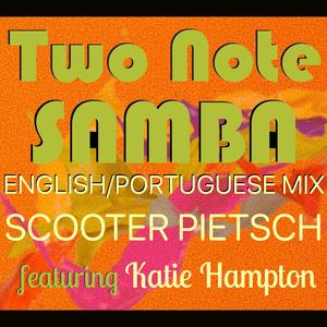 Two Note Samba (feat. Katie Hampton) [English/Portuguese Version]