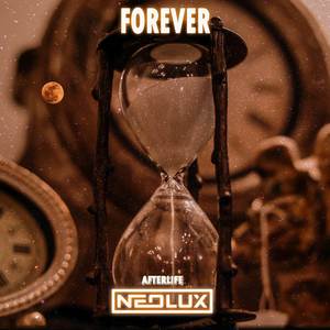 Forever (Afterlife Mix)