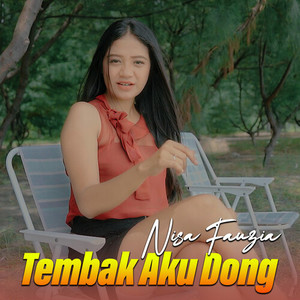 Tembak Aku Dong