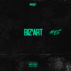 Biz'art #5 (Explicit)