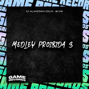 Medley Proibida 3 (Explicit)