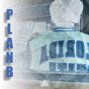 PLAN B (Explicit)