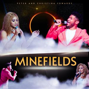 MINEFIELDS (feat. PETER EDWARDS)