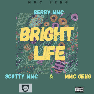 Bright Life (Explicit)