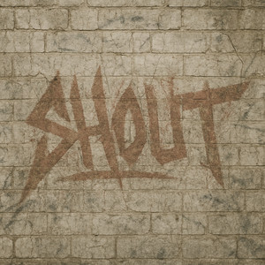 Shout