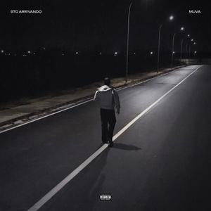 Sto arrivando (Explicit)