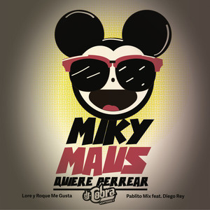 Miky Maus Quiere Perrear (Explicit)