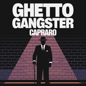 Ghetto Gangster (Explicit)