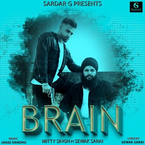 Brain (feat. Sewak Sarai)