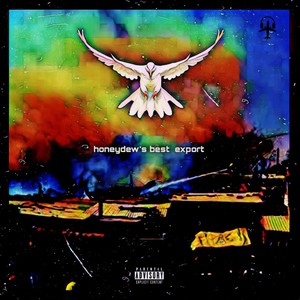 honeydew's best export (Explicit)