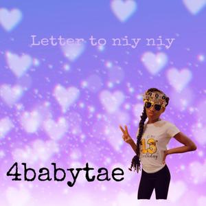 Letter To Niyniy (Explicit)