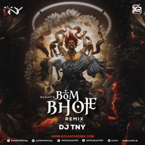 Bom Bhole Bom Bhole - Dj TNY (Remix)