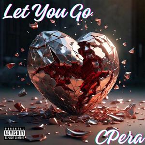 Let You Go (Explicit)