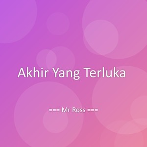 Akhir Yang Terluka