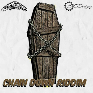 Chain Down Riddim