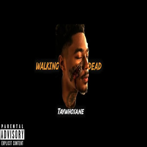 Walking Dead (Explicit)