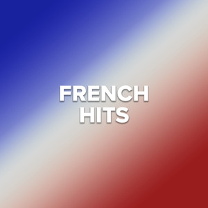 French Hits (Explicit)