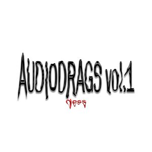 AUDIODRAGS (vol.1) [Explicit]