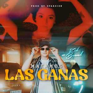 Matamos las Ganas (Explicit)