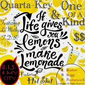 Lemonade(feat. Quarta Key, Hot Shot & Lil Marky T.D.S.)