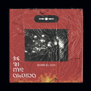 X Si Me Olvido (Explicit)