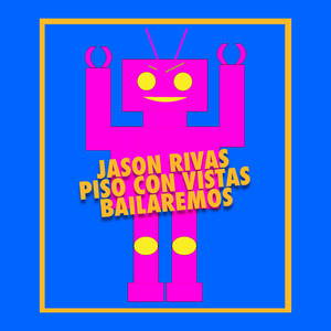 Jason Rivas - Bailaremos (Instrumental Mix)