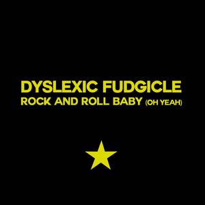 Rock and Roll Baby (Oh Yeah) (Rock Star Remix 2004) [Explicit]