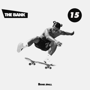 The Bank, Vol. 15 (Explicit)