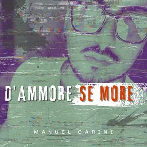 D'ammore se more