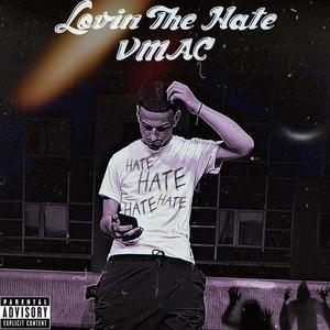 Lovin The Hate (Explicit)