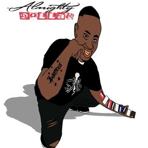 Almighty Dolla (Explicit)