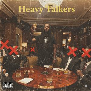 Heavy Talkers (Explicit)