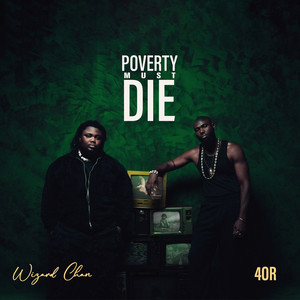 POVERTY MUST DIE (Explicit)
