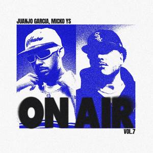 Micko YS | ON AIR Vol.7